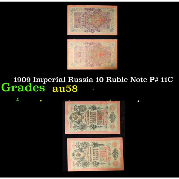 1909 Imperial Russia 10 Ruble Note P# 11C Grades Choice AU/BU Slider