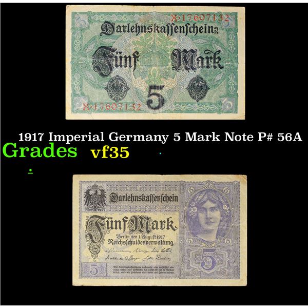 1917 Imperial Germany 5 Mark Note P# 56A Grades vf++
