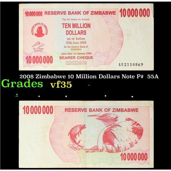2008 Zimbabwe 10 Million Dollars Note P#  55A Grades vf++