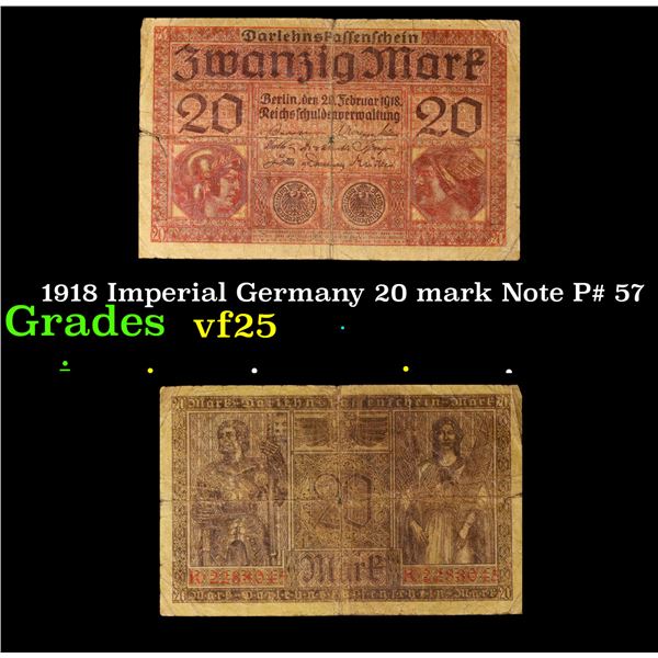1918 Imperial Germany 20 mark Note P# 57 Grades vf+