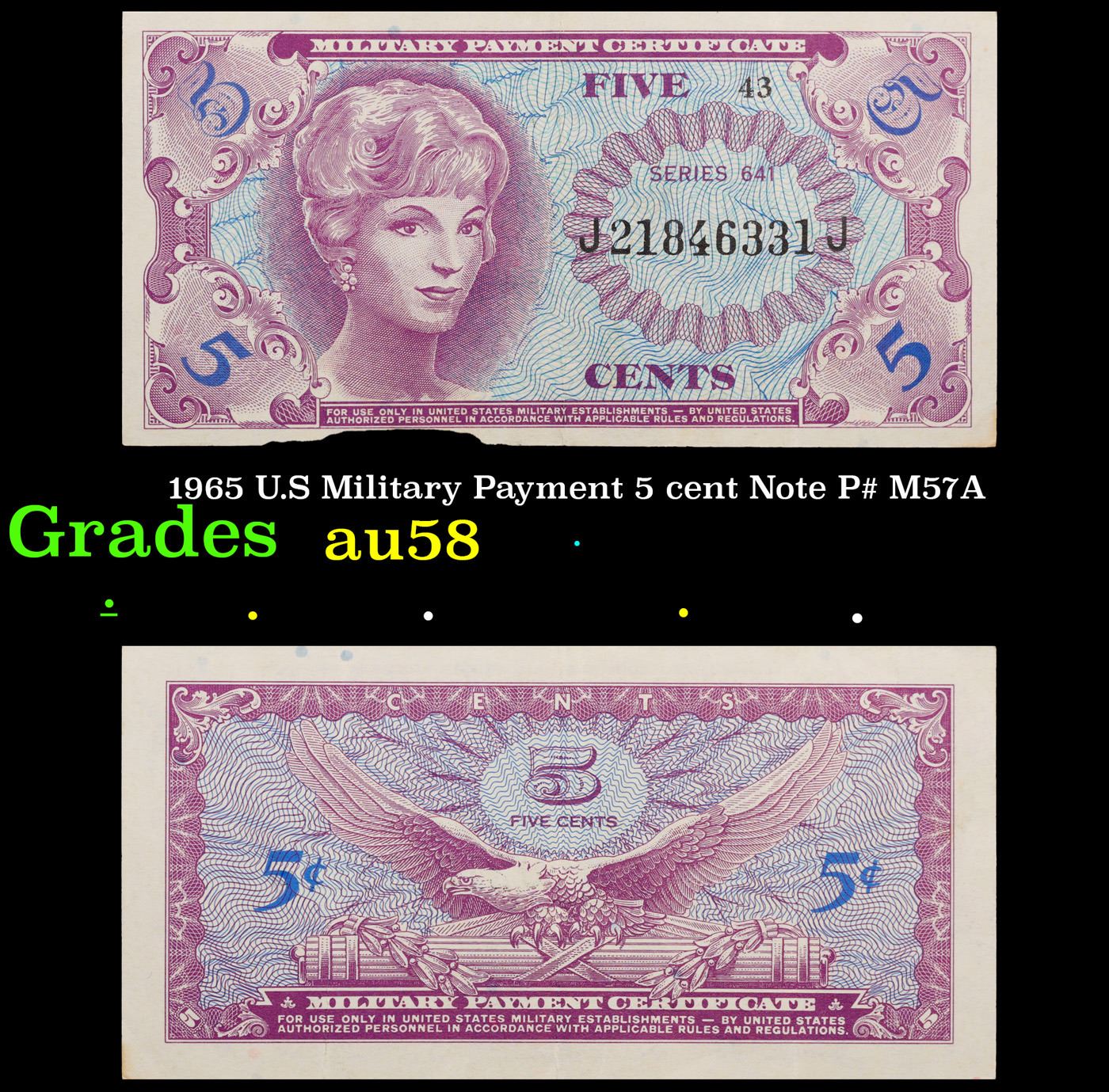 Cent. Notes 1965 U.S Military Payment 5 cent Note P# M57A Grades Choice AU/BU Slider
