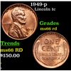 Image 1 : 1949-p Lincoln Cent 1c Grades GEM+ Unc RD