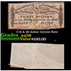 Image 1 : C.S.A 30 dollar Intrest Note Grades Choice AU/BU Slider