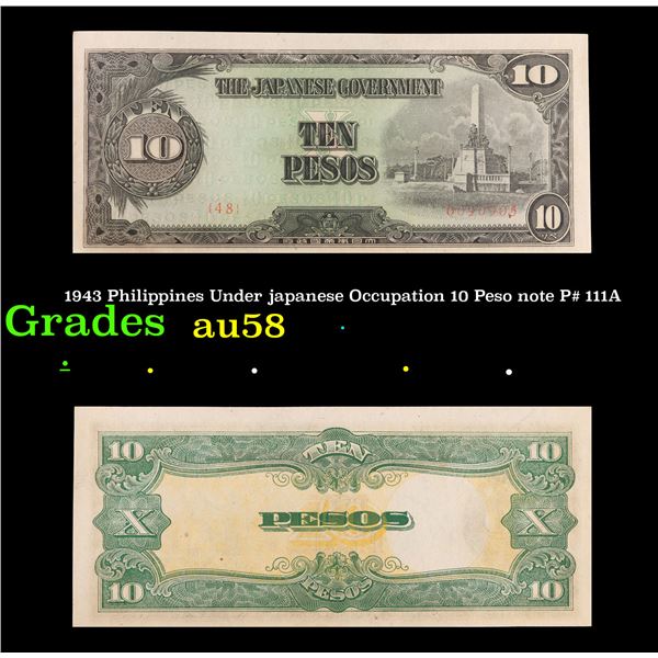 1943 Philippines Under japanese Occupation 10 Peso note P# 111A Grades Choice AU/BU Slider