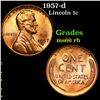 Image 1 : 1957-d Lincoln Cent 1c Grades GEM+ Unc RB