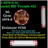 Image 1 : Shotgun Lincoln 1c roll, 1974-d 50 pcs Steel-Strong Wrapper.