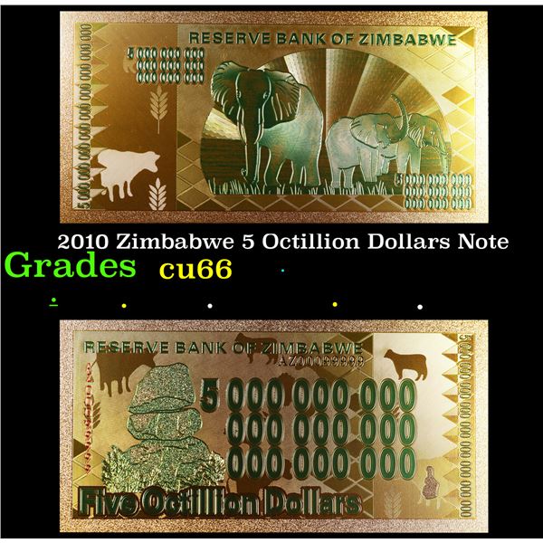 2010 Zimbabwe 5 Octillion Dollars Note Grades Gem+ CU