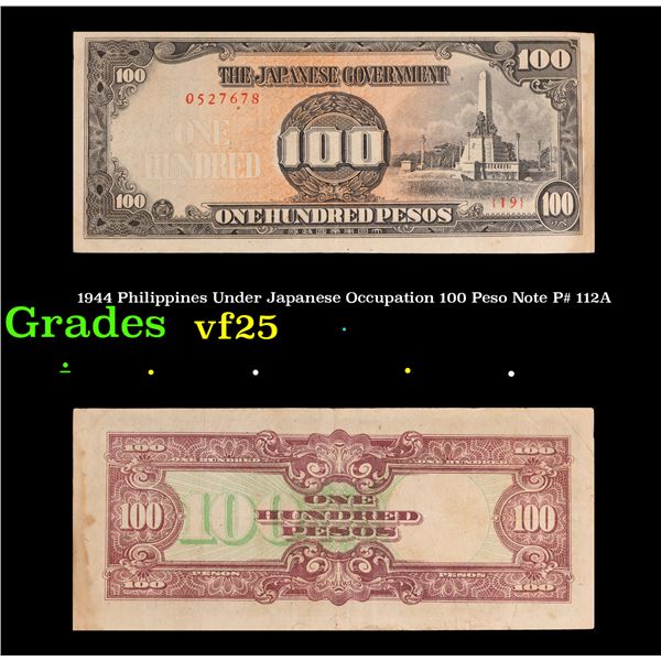 1944 Philippines Under Japanese Occupation 100 Peso Note P# 112A Grades vf+