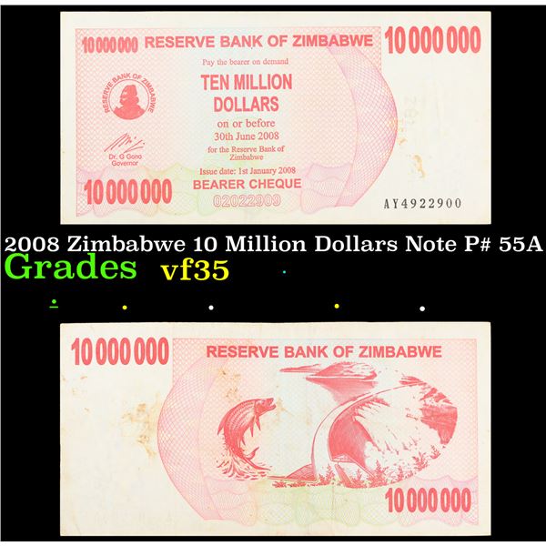 2008 Zimbabwe 10 Million Dollars Note P# 55A Grades vf++