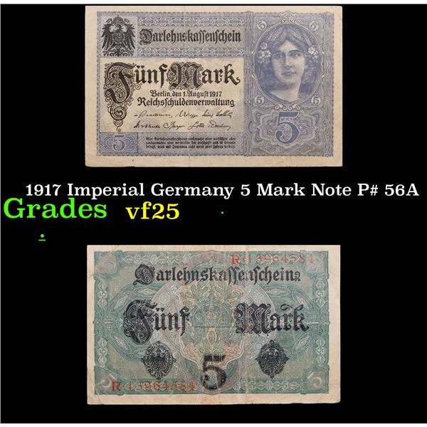 1917 Imperial Germany 5 Mark Note P# 56A Grades vf+