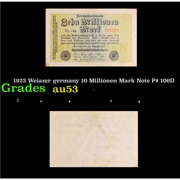 1923 Weiamr germany 10 Millionen Mark Note P# 106D Grades Select AU