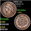 Image 1 : 1864 cn Indian Cent 1c Grades vf+