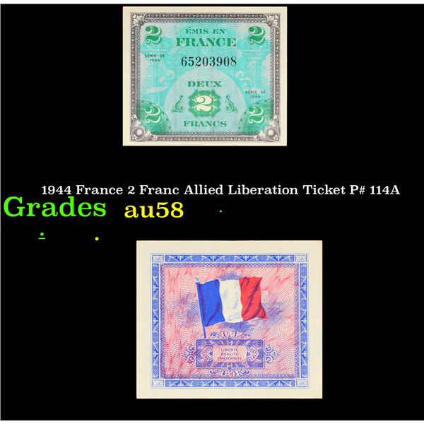 1944 France 2 Franc Allied Liberation Ticket P# 114A Grades Choice AU/BU Slider