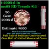 Image 1 : Shotgun Lincoln 1c roll, 2005-d 50 pcs Steel-Strong Wrapper.