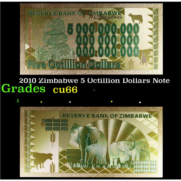 2010 Zimbabwe 5 Octillion Dollars Note Grades Gem+ CU