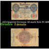 Image 1 : 1914 Imperial Germany 20 mark Note P# 46B Grades f details