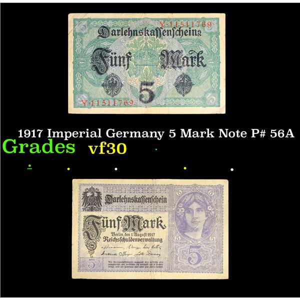 1917 Imperial Germany 5 Mark Note P# 56A Grades vf++