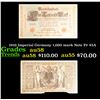 Image 1 : 1910 Imperial Germany 1,000 mark Note P# 45A Grades Choice AU/BU Slider