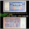 Image 1 : 1910 Imperial Germany 100 Mark Notes P# 42 Grades vf++