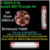 Image 1 : Shotgun Lincoln 1c roll, 2003-d 50 pcs Steel-Strong Wrapper.