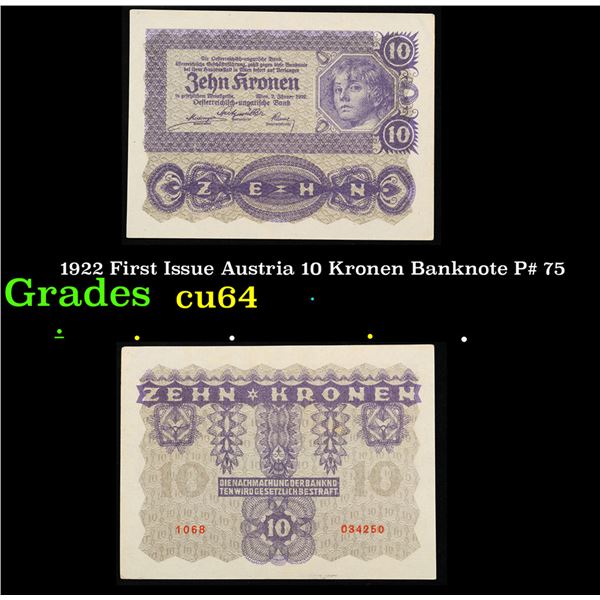 1922 First Issue Austria 10 Kronen Banknote P# 75 Grades Choice CU