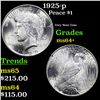 Image 1 : 1925-p Peace Dollar $1 Grades Choice+ Unc