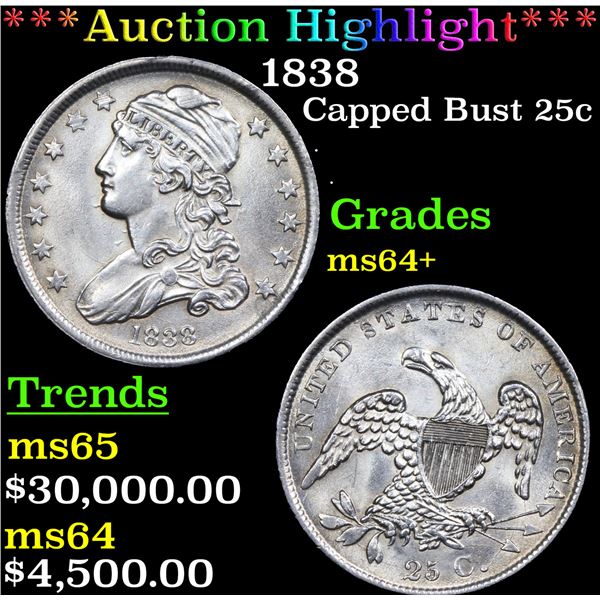 ***Auction Highlight*** 1838 Capped Bust Quarter 25c Graded ms64+ By SEGS (fc)