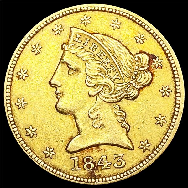 1843 $5 Gold Half Eagle CLOSELY UNCIRCULATED