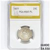 Image 1 : 1877 Seated Liberty Quarter PGA MS65 PL