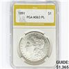 Image 1 : 1891 Morgan Silver Dollar PGA MS63 PL