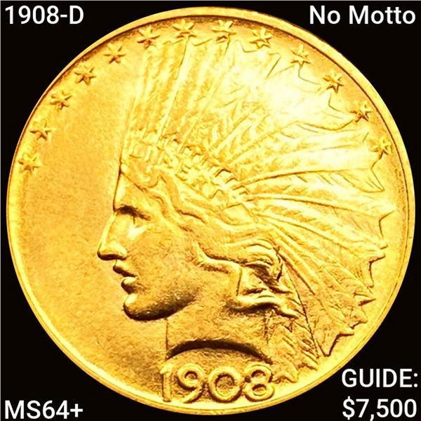 1908-D No Motto $10 Gold Eagle UNCIRCULATED +