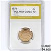 Image 1 : 1871 Two Cent Piece PGA PR64 CAMEO RD