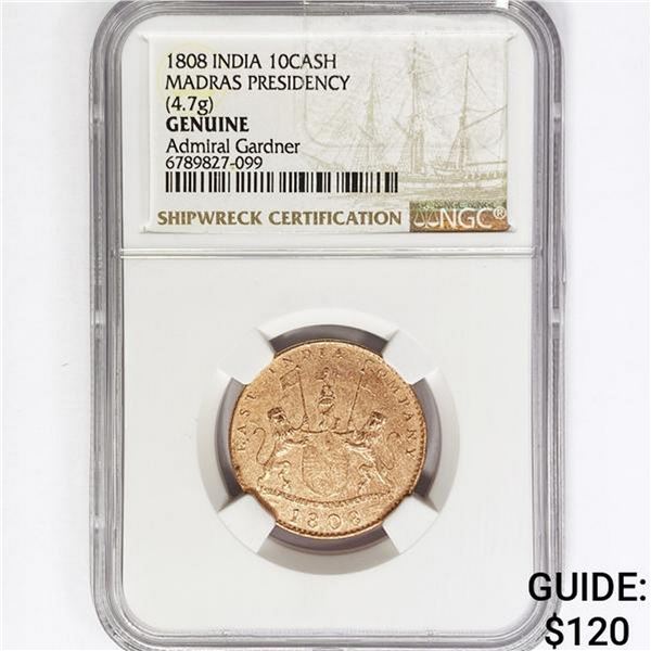 1808 10 Cash 4.7g  India NGC Shipwreck