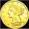Image 1 : 1849 $5 Gold Half Eagle UNCIRCULATED