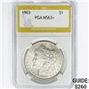 Image 1 : 1903 Morgan Silver Dollar PGA MS63+