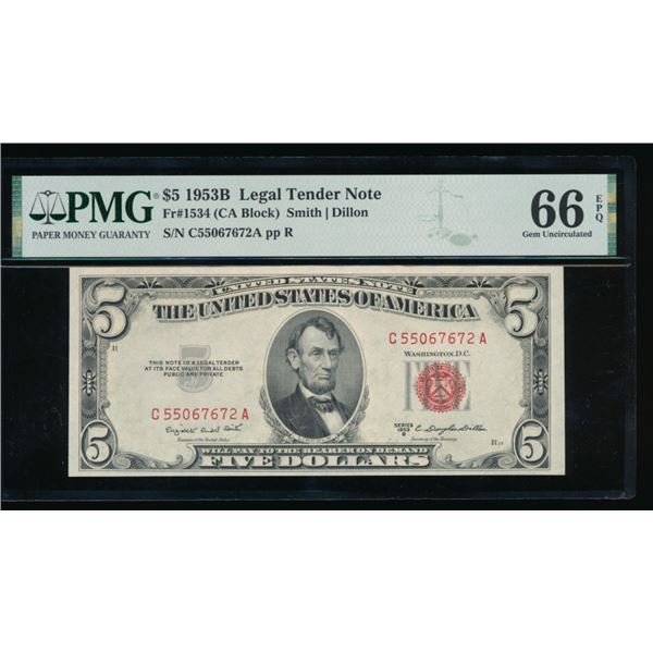 1953B $5 Legal Tender Note PMG 66EPQ