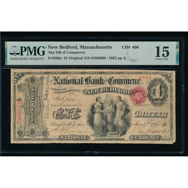 1865 $1 New Bedford MA National PMG 15