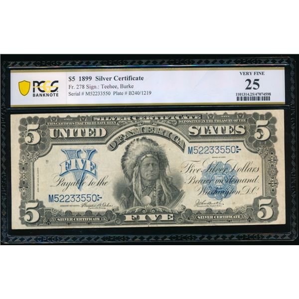 1899 $5 Chief Silver Certificate PCGS 25
