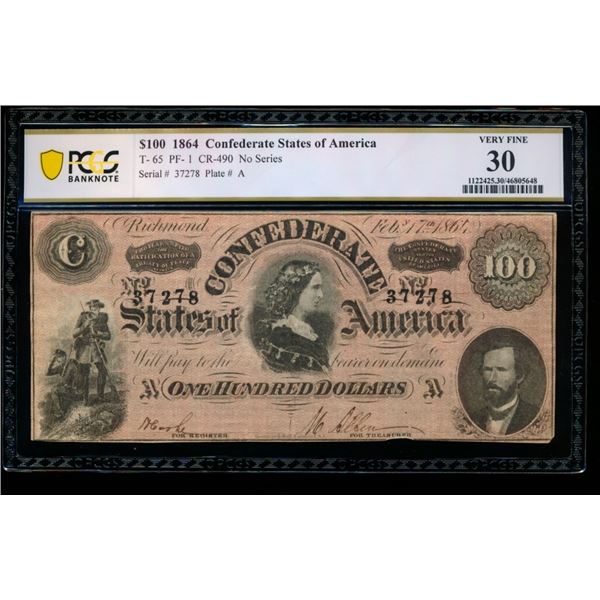 1864 $100 T-65 Confederate PCGS 30