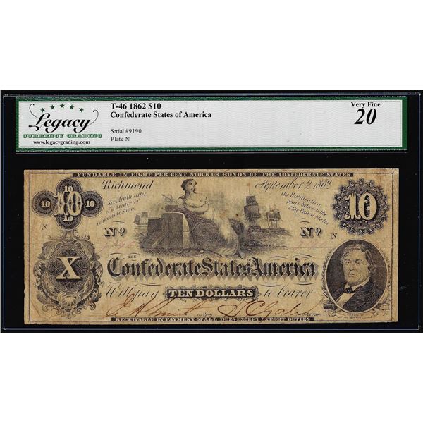 1862 $10 Confederate States of America Note T-46 Legacy Very Fine 20