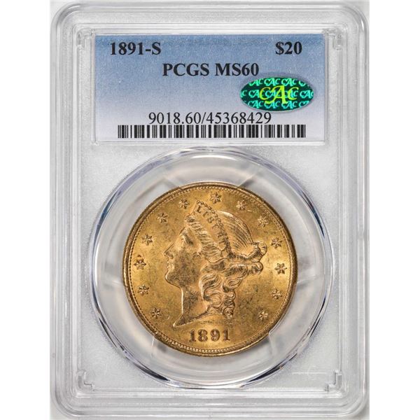 1891-S $20 Liberty Head Eagle Gold Coin PCGS MS60 CAC