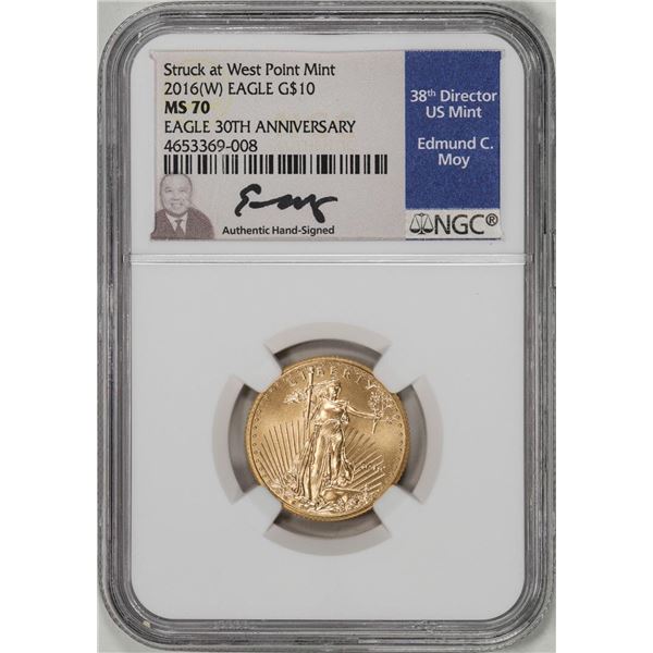 2016 $10 American Gold Eagle Coin NGC MS70 Edmund Moy Signature