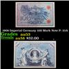 Image 1 : 1908 Imperial Germany 100 Mark Note P: 33A Grades Select AU