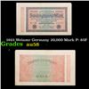 Image 1 : 1923 Weiamr Germany 20,000 Mark P: 85F Grades Choice AU/BU Slider