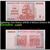 Image 1 : 2007-2008 Zimbabwe 3rd Dollar (ZWR) 5 Billion Dollars Banknote P# 84 Grades Select CU