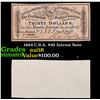 Image 1 : 1864 C.S.A. $30 Intrest Note Grades Choice AU/BU Slider