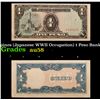 Image 1 : 1943 Philippines (Japanese WWII Occupation) 1 Peso Banknote P#?109a Grades Choice AU/BU Slider