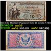 1951 U.S. Military Payment Note 10 Cents P: M23A Grades Select AU
