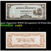 1942 Philippines (Japanese WWII Occupation) 10 Pesos Banknote P#?108 Grades Select CU