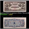 1942-1945 Malaysia (Japanese WWII Occupation) 1 Dollar "Banana Money" Banknote P# M5c Grades Select 